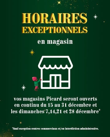 Découvrir les horaires exceptionnels de nos magasins Picard